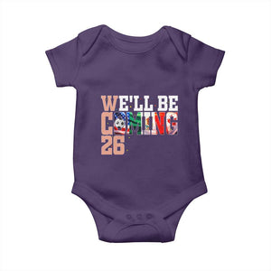 We Will Be Coming 26 Baby Onesie USA Mexico Canada Football Supporters Gift TS12 Purple Print Your Wear