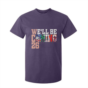 We Will Be Coming 26 T Shirt For Kid USA Mexico Canada Football Supporters Gift TS12 Purple Print Your Wear