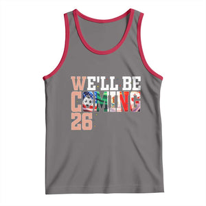 We Will Be Coming 26 Tank Top USA Mexico Canada Football Supporters Gift TS12 Deep Heather Red Print Your Wear