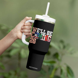 We Will Be Coming 26 Tumbler With Handle USA Mexico Canada Football Supporters Gift TS12 Print Your Wear