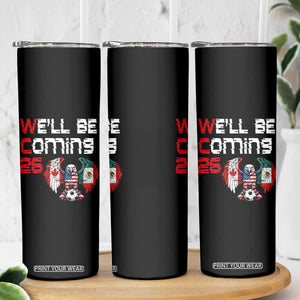 Glitched North America Eagle Soccer Skinny Tumbler We Will Be Coming 26 TS12 Print Your Wear