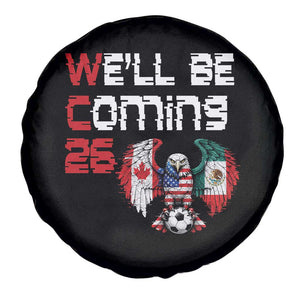 Glitched North America Eagle Soccer Spare Tire Cover We Will Be Coming 26 TS12 Print Your Wear