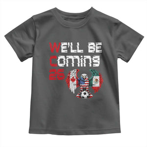 Glitched North America Eagle Soccer Toddler T Shirt We Will Be Coming 26 TS12 Dark Heather Print Your Wear