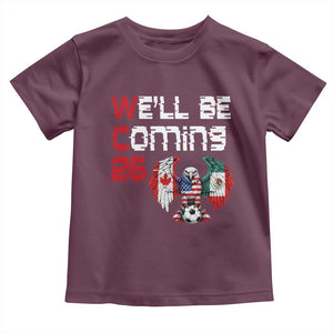 Glitched North America Eagle Soccer Toddler T Shirt We Will Be Coming 26 TS12 Maroon Print Your Wear