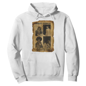 Shirley Chisholm Catalyst For Change Quote Hoodie Womens History Month TS12 White Print Your Wear