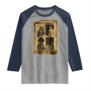 Shirley Chisholm Catalyst For Change Quote Raglan Shirt Womens History Month TS12 Sport Gray Navy Print Your Wear