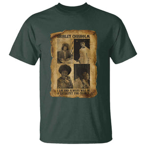 Shirley Chisholm Catalyst For Change Quote T Shirt Womens History Month TS12 Dark Forest Green Print Your Wear