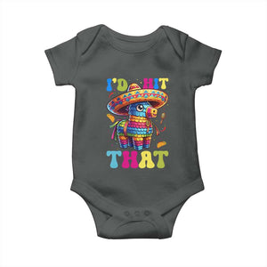 Funny Cinco De Mayo Pinata Baby Onesie Id Hit That TS12 Dark Heather Print Your Wear