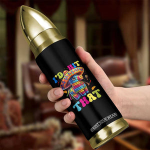 Funny Cinco De Mayo Pinata Bullet Tumbler Id Hit That TS12 Print Your Wear