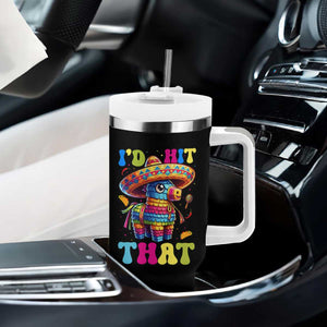 Funny Cinco De Mayo Pinata Tumbler With Handle Id Hit That TS12 Print Your Wear