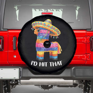 Funny Rainbow Pinata Sombrero Spare Tire Cover Id Hit That TS12 Black Print Your Wear
