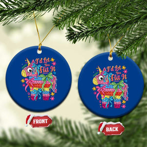 Funny Cinco De Mayo Pinata Ceramic Ornament Id Let You Hit It TS12 1pc Blue Print Your Wear