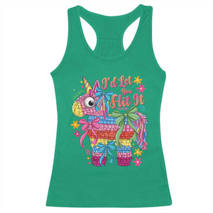 Funny Cinco De Mayo Pinata Racerback Tank Top Id Let You Hit It TS12 Irish Green Print Your Wear