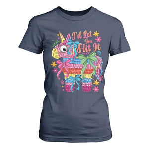 Funny Cinco De Mayo Pinata T Shirt For Women Id Let You Hit It TS12 Navy Print Your Wear