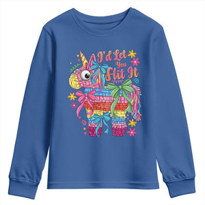 Funny Cinco De Mayo Pinata Youth Sweatshirt Id Let You Hit It TS12 Royal Blue Print Your Wear