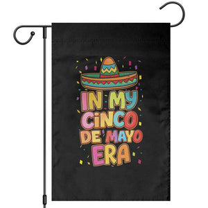 Funny Mexican Fiesta Party Garden Flag In My Cinco De Mayo Era TS12 Black Print Your Wear
