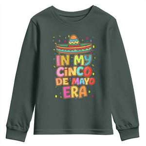Funny Mexican Fiesta Party Youth Sweatshirt In My Cinco De Mayo Era TS12 Dark Forest Green Print Your Wear