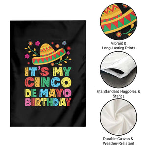 It Is My Cinco De Mayo Birthday Fiesta Garden Flag Funny Mexican Party TS12 Print Your Wear