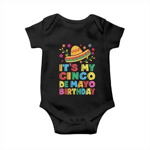 It Is My Cinco De Mayo Birthday Fiesta Baby Onesie Funny Mexican Party TS12 Black Print Your Wear