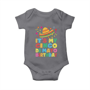 It Is My Cinco De Mayo Birthday Fiesta Baby Onesie Funny Mexican Party TS12 Charcoal Print Your Wear