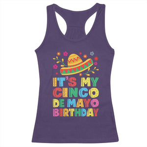 It Is My Cinco De Mayo Birthday Fiesta Racerback Tank Top Funny Mexican Party TS12 Purple Print Your Wear
