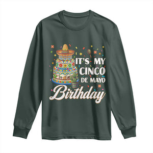 Funny Cinco De Mayo Birthday Long Sleeve Shirt Mexican Fiesta Theme Party TS12 Dark Forest Green Print Your Wear