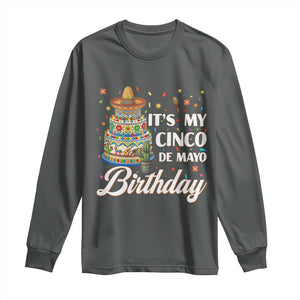 Funny Cinco De Mayo Birthday Long Sleeve Shirt Mexican Fiesta Theme Party TS12 Dark Heather Print Your Wear