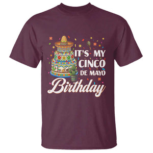 Funny Cinco De Mayo Birthday T Shirt Mexican Fiesta Theme Party TS12 Maroon Print Your Wear