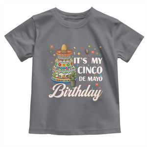 Funny Cinco De Mayo Birthday Toddler T Shirt Mexican Fiesta Theme Party TS12 Charcoal Print Your Wear