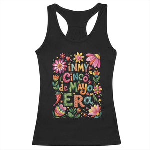 Trendy Floral Fiesta Celebration Racerback Tank Top In My Cinco De Mayo Era TS12 Black Print Your Wear