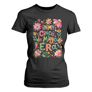 Trendy Floral Fiesta Celebration T Shirt For Women In My Cinco De Mayo Era TS12 Black Print Your Wear