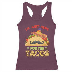 Funny Cinco De Mayo Taco Racerback Tank Top Just Here For The Tacos TS12 Maroon Print Your Wear