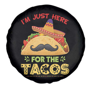 Funny Cinco De Mayo Taco Spare Tire Cover Just Here For The Tacos TS12 Print Your Wear
