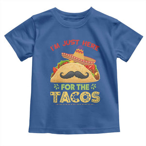 Funny Cinco De Mayo Taco Toddler T Shirt Just Here For The Tacos TS12 Royal Blue Print Your Wear
