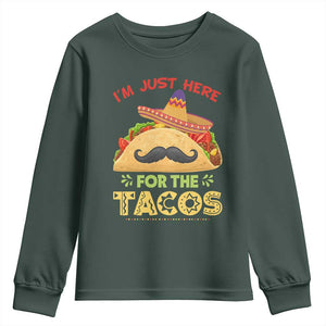Funny Cinco De Mayo Taco Youth Sweatshirt Just Here For The Tacos TS12 Dark Forest Green Print Your Wear