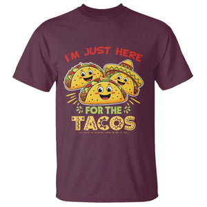 Funny Cinco De Mayo Just Here For The Tacos T Shirt Taco Lover Gift TS12 Maroon Print Your Wear