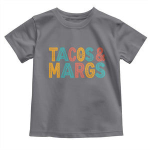 Tacos And Margaritas Lover Toddler T Shirt Cinco De Mayo Fiesta TS12 Charcoal Print Your Wear