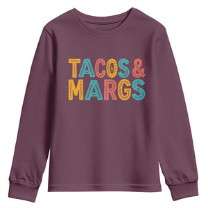 Tacos And Margaritas Lover Youth Sweatshirt Cinco De Mayo Fiesta TS12 Maroon Print Your Wear