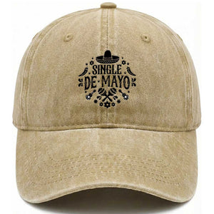 Single De Mayo Mode On Washed Cotton Baseball Cap Funny Fiesta Party Quote TS12 Print Your Wear