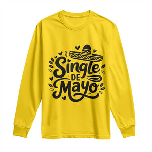 Funny Mexican Party Gift Long Sleeve Shirt Single De Mayo Squad TS12 Daisy Print Your Wear