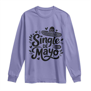 Funny Mexican Party Gift Long Sleeve Shirt Single De Mayo Squad TS12 Violet Print Your Wear