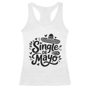 Funny Mexican Party Gift Racerback Tank Top Single De Mayo Squad TS12 White Print Your Wear