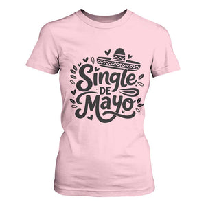 Funny Mexican Party Gift T Shirt For Women Single De Mayo Squad TS12 Light Pink Print Your Wear