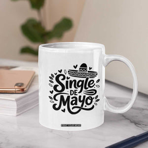 Funny Mexican Party Gift Coffee Mug Single De Mayo Squad TS12 Print Your Wear
