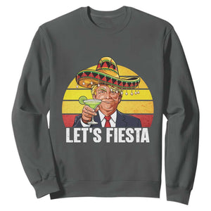 Vintage Cinco De Mayo Trump Fiesta Party Sweatshirt Lets Fiesta TS12 Dark Heather Print Your Wear