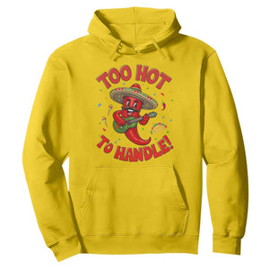 Funny Mexican Jalapeno Hoodie Too Hot To Handle Cinco De Mayo Party TS12 Daisy Print Your Wear