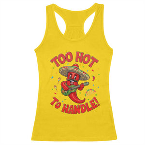Funny Mexican Jalapeno Racerback Tank Top Too Hot To Handle Cinco De Mayo Party TS12 Daisy Print Your Wear