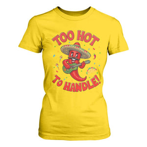 Funny Mexican Jalapeno T Shirt For Women Too Hot To Handle Cinco De Mayo Party TS12 Daisy Print Your Wear