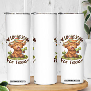 Funny Cinco De Mayo Highland Cow Skinny Tumbler Margaritas Por Favor TS12 Print Your Wear