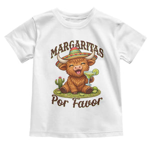 Funny Cinco De Mayo Highland Cow Toddler T Shirt Margaritas Por Favor TS12 White Print Your Wear